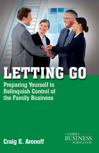 Letting Go: Preparing Yourself to Relinquish Control of the Family Business