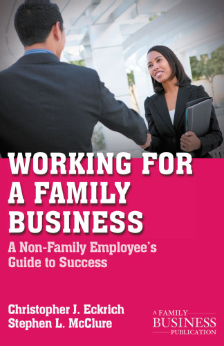 Working for a Family Business: A Non-Family Employee’s Guide to Success