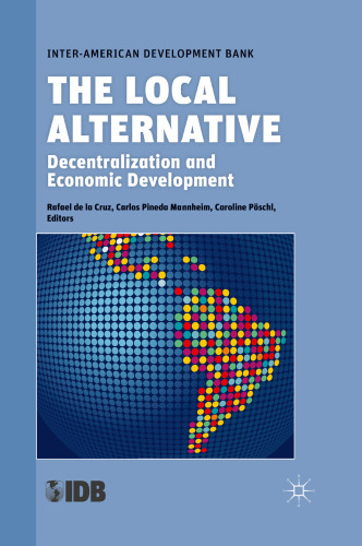 The Local Alternative: Decentralization and Economic Development