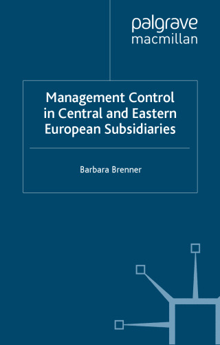 Management Control in Central and Eastern European Subsidiaries