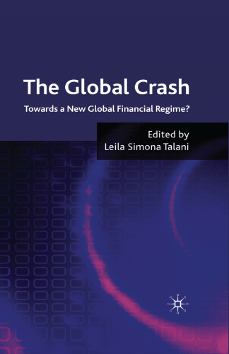 The Global Crash: Towards a New Global Financial Regime?