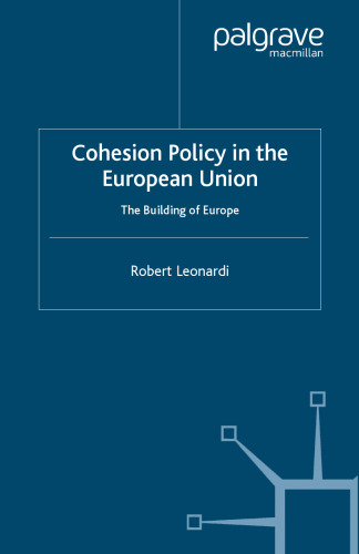 Cohesion Policy in the European Union: The Building of Europe