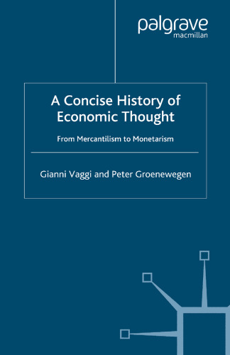 A Concise History of Economic Thought: From Mercantilism to Monetarism