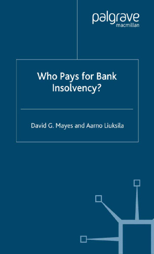 Who Pays for Bank Insolvency?