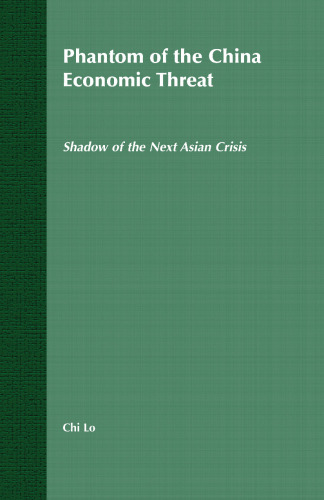 Phantom of the China Economic Threat: Shadow of the Next Asian Crisis
