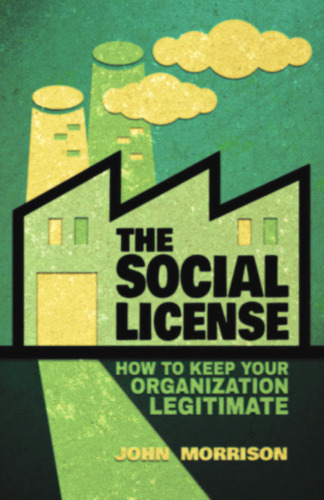 The Social License: How to Keep Your Organization Legitimate