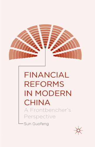 Financial Reforms in Modern China: A Frontbencher’s Perspective