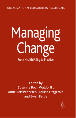 Managing Change: From Health Policy to Practice