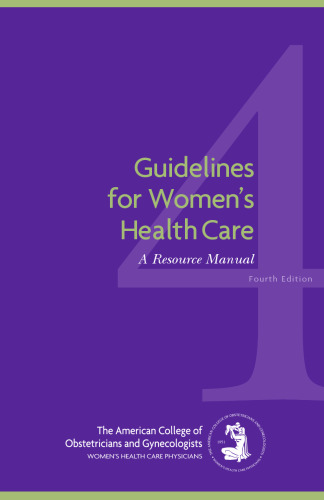 Guidelines For Women’s Health Care: A Resource Manual
