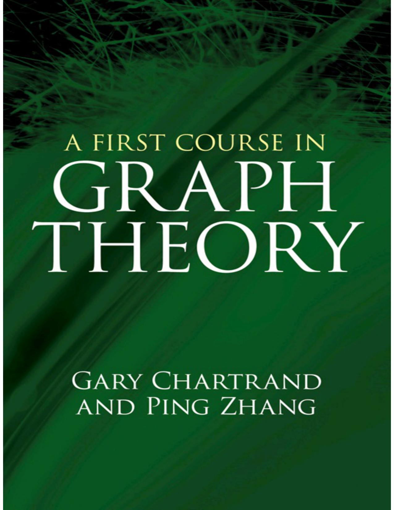 A First Course in Graph Theory