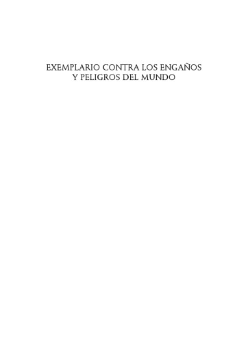 Exemplario contra los engaños y peligros del mundo : estudios y edición
