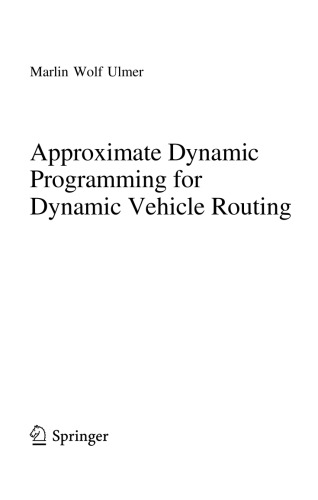 Approximate Dynamic Programming for Dynamic Vehicle Routing