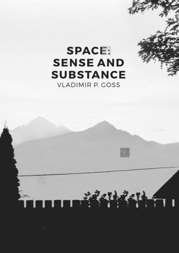 Space: Sense and Substance