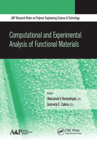 Computational and experimental analysis of functional materials