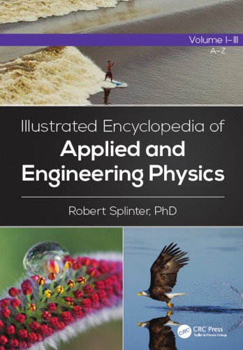 Illustrated encyclopedia of applied and engineering physicsn Volume 1-3  (A-Z)
