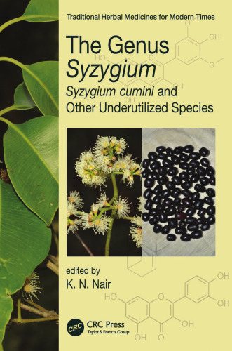 The Genus Syzygium: syzygium cumini and other underutilized species