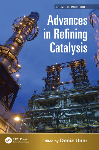 Advances in refining catalysis