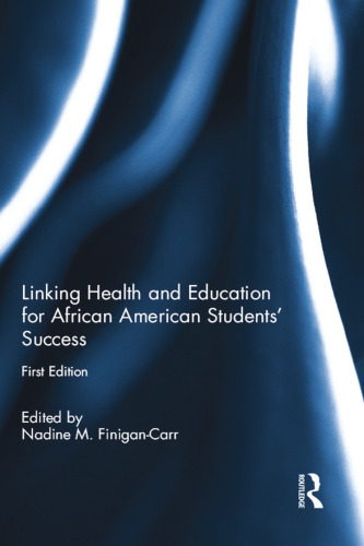 Linking health and education for African American students' success