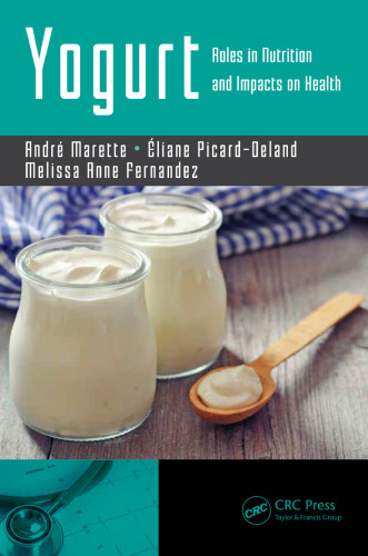 Yogurt : roles in nutrition and impacts on health