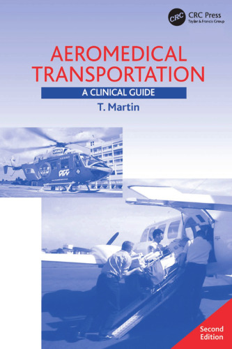 Aeromedical Transportation: A Clinical Guide