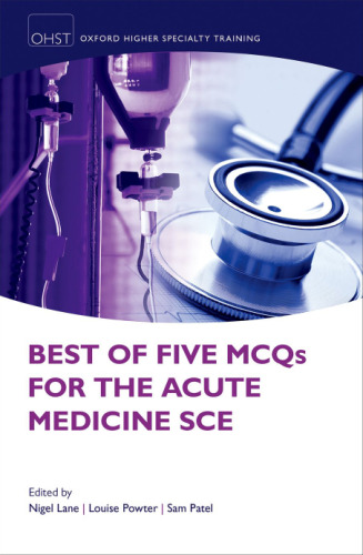 Best of five mcqs for the acute medicine sce