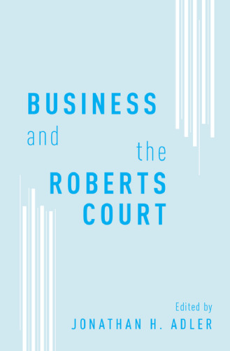 Business and the Roberts court