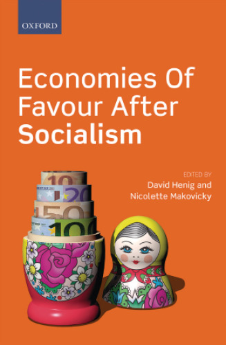 Economies of favour after socialism