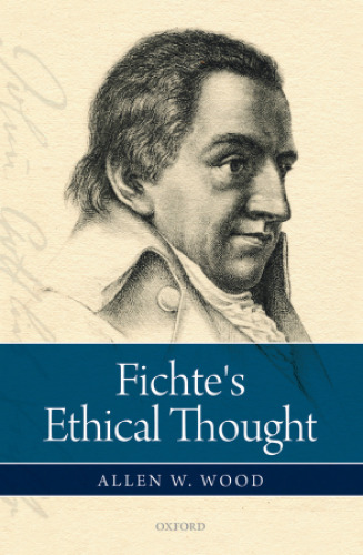 Fichte’s ethical thought