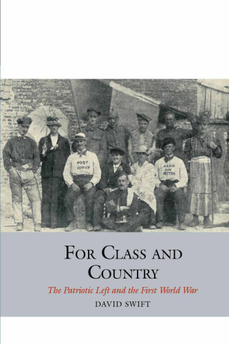 For class and country : the patriotic left and the First World War