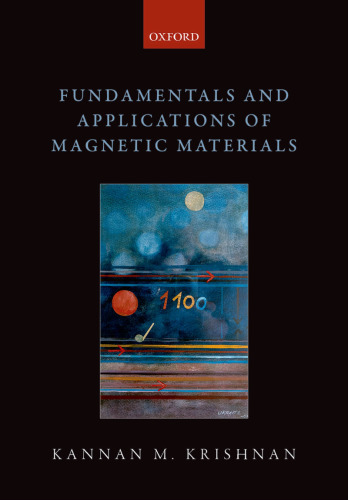 Fundamentals and applications of magnetic materials