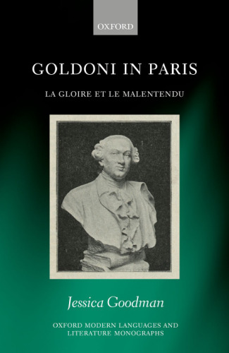Goldoni in Paris : La Gloire et le Malentendu