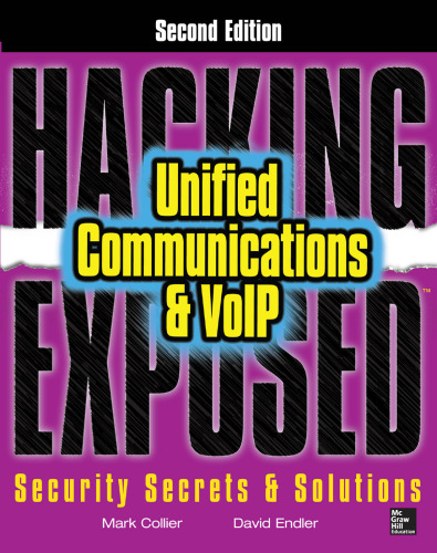 Unified Communications & VoIP Security. Secrets & Solutions
