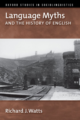 Language myths and the history of English