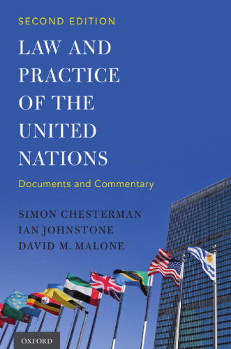 Law and practice of the United Nations : documents and commentary