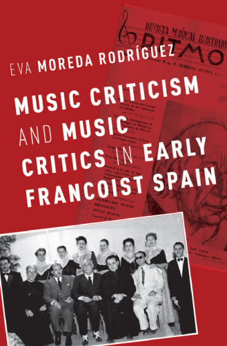 Music criticism and music critics in early Francoist Spain