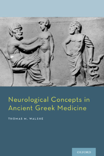 Neurological concepts in ancient Greek medicine