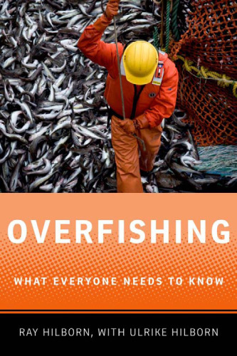 Overfishing : What Everyone Needs to Know