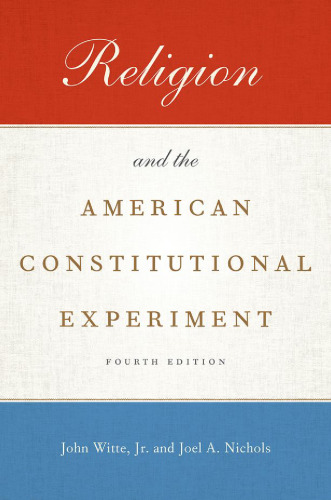 Religion and the American constitutional experiment