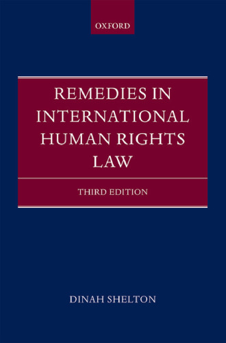 Remedies in international human rights law. 3rd rev. ed