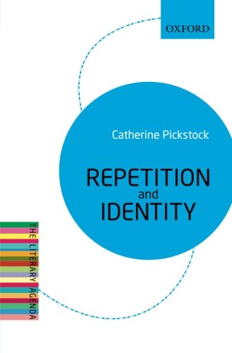 Repetition and identity : the literary agenda