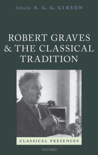 Robert Graves and the classical tradition