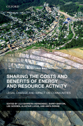 Sharing the costs and benefits of energy and resource activity : legal change and impact on communities