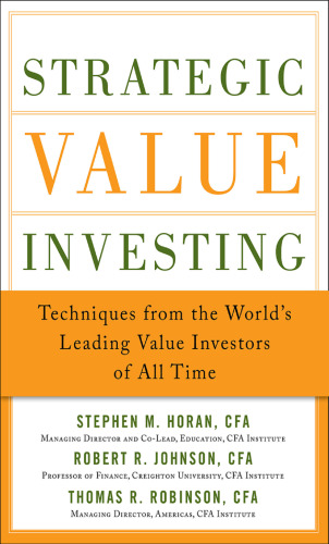 Strategic value investing : practical techniques of leading value investors