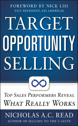 Target Opportunity Selling: Top Sales Performers Reveal What Really Works
