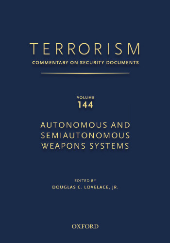 Autonomous and Semiautonomous Weapons Systems
