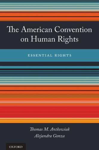 The American Convention on Human Rights : essential rights