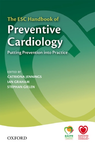 The ESC handbook of preventive cardiology : putting prevention into practice