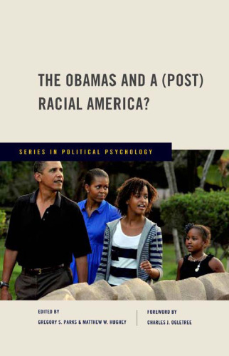 The Obamas and a (post) racial America?