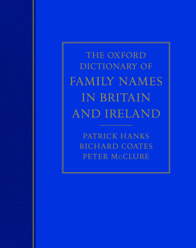 The Oxford Dictionary of Family Names in Britain and Ireland