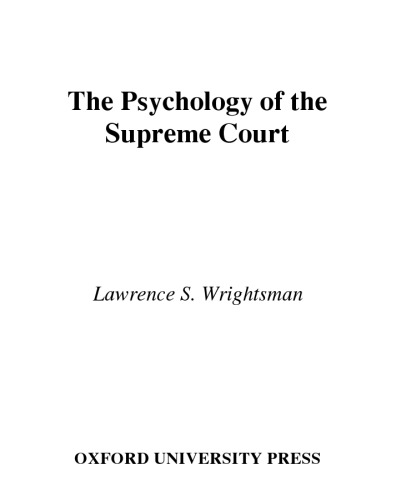 The psychology of the Supreme Court